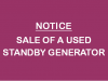 Notice: Sale of a Used Standby Generator